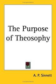 Cover of: The Purpose of Theosophy by Alfred Percy Sinnett