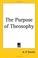 Cover of: The Purpose of Theosophy
