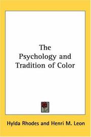 Cover of: The Psychology And Tradition of Color by Hylda Rhodes, Henri M. Leon