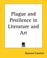 Cover of: Plague And Pestilence In Literature And Art