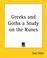 Cover of: Greeks And Goths A Study On The Runes