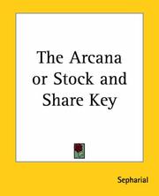 Cover of: The Arcana Or Stock And Share Key by Sepharial