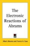 Cover of: The Electronic Reactions of Abrams by Albert Abrams