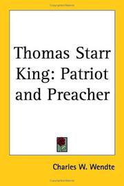 Cover of: Thomas Starr King: Patriot and Preacher