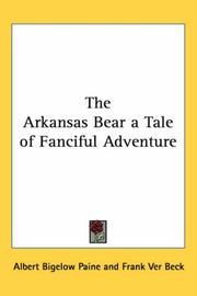 Cover of: The Arkansas Bear a Tale of Fanciful Adventure