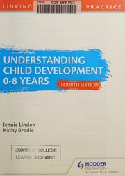 Cover of: Understanding Child Development: 0-8 Years