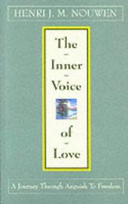 The inner voice of love by Henri J. M. Nouwen