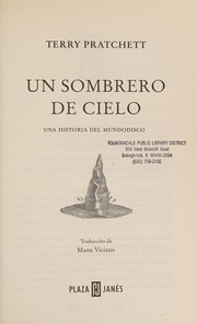 Cover of: Un sombrero de cielo / A Hat Full of Sky by Terry Pratchett