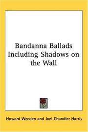 Cover of: Bandanna Ballads Including Shadows on the Wall