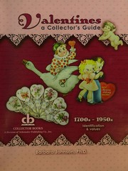 Cover of: Valentines: a collector's guide, 1700s-1950s : identification & values