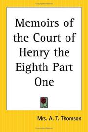 Cover of: Memoirs Of The Court Of Henry The Eighth