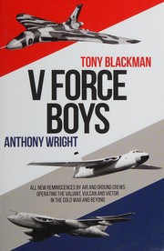 V Force Boys by Tony Blackman, Anthony Wright