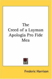 Cover of: The Creed of a Layman Apologia Pro Fide Mea