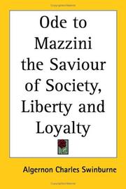 Cover of: Ode to Mazzini the Saviour of Society, Liberty And Loyalty