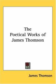 Cover of: The Poetical Works of James Thomson by James Thomson