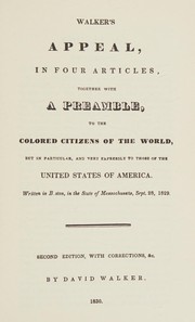 Cover of: Walker's Appeal and Garnet's Address to the Slaves of the United States of America by David Harry Walker, Henry Highland Garnet