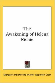 Cover of: The Awakening of Helena Richie by Margaret Wade Campbell Deland
