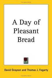 Cover of: A Day of Pleasant Bread by David Grayson