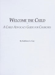 Cover of: Welcome the Child: A Child Advocacy Guide for Churches