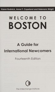 Cover of: Welcome to Boston: A Guide for International Newcomers