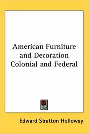Cover of: American Furniture and Decoration Colonial and Federal by Edward Stratton Holloway