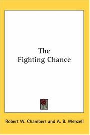 Cover of: The Fighting Chance by Robert W. Chambers