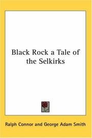 Cover of: Black Rock a Tale of the Selkirks | Ralph Connor