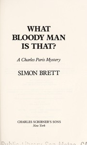 Cover of: What bloody man is that?