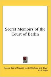 Cover of: Secret Memoirs of the Court of Berlin