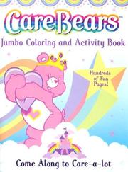 Cover of: Care Bears Jumbo Coloring and Activity Book (Care Bears Jumbo Coloring & Activity Book) by Modern Publishing