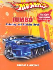 Cover of: Race Of A Lifetime (Hot Wheels Mega Coloring & Activity) by Modern Publishing