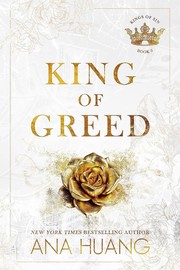 Cover of: King of Greed by Ana Huang