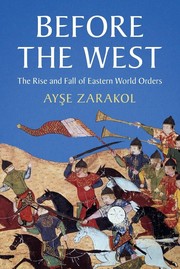 Cover of: Before the West by Ayşe Zarakol
