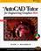 Cover of: The AutoCAD tutor for engineering graphics release 14