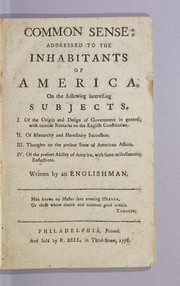 Cover of: Common sense: addressed to the inhabitants of America by Thomas Paine