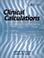 Cover of: Clinical Calculations