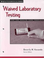Cover of: Multiskilling: waived laboratory testing for the health care provider