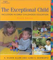 Cover of: The Exceptional Child by K. Eileen Allen, Eileen K. Allen, Glynnis Edwards Cowdery, Ilene S. Schwartz, Eileen K. Allen, Ilene S. Schwartz