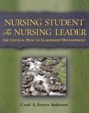 Cover of: Nursing student to nursing leader | 