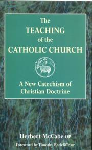 Cover of: The Teaching of the Catholic Church by Herbert McCabe