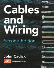 Cover of: Cables and wiring by John Cadick