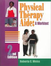 Cover of: Physical therapy aide: a worktext