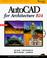 Cover of: AutoCAD for architecture