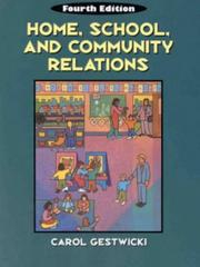 Cover of: Home, school, and community relations by Carol Gestwicki