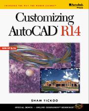 Cover of: Customizing AutoCAD by Sham Tickoo