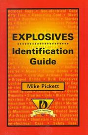Cover of: Explosives identification guide | Mike Pickett