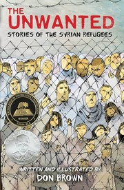 Cover of: The Unwanted: Stories of the Syrian Refugees