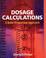 Cover of: Dosage calculations