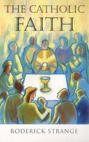 Cover of: The Catholic Faith by Roderick Strange