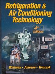 Cover of: Refrigeration & air conditioning technology by William C. Whitman